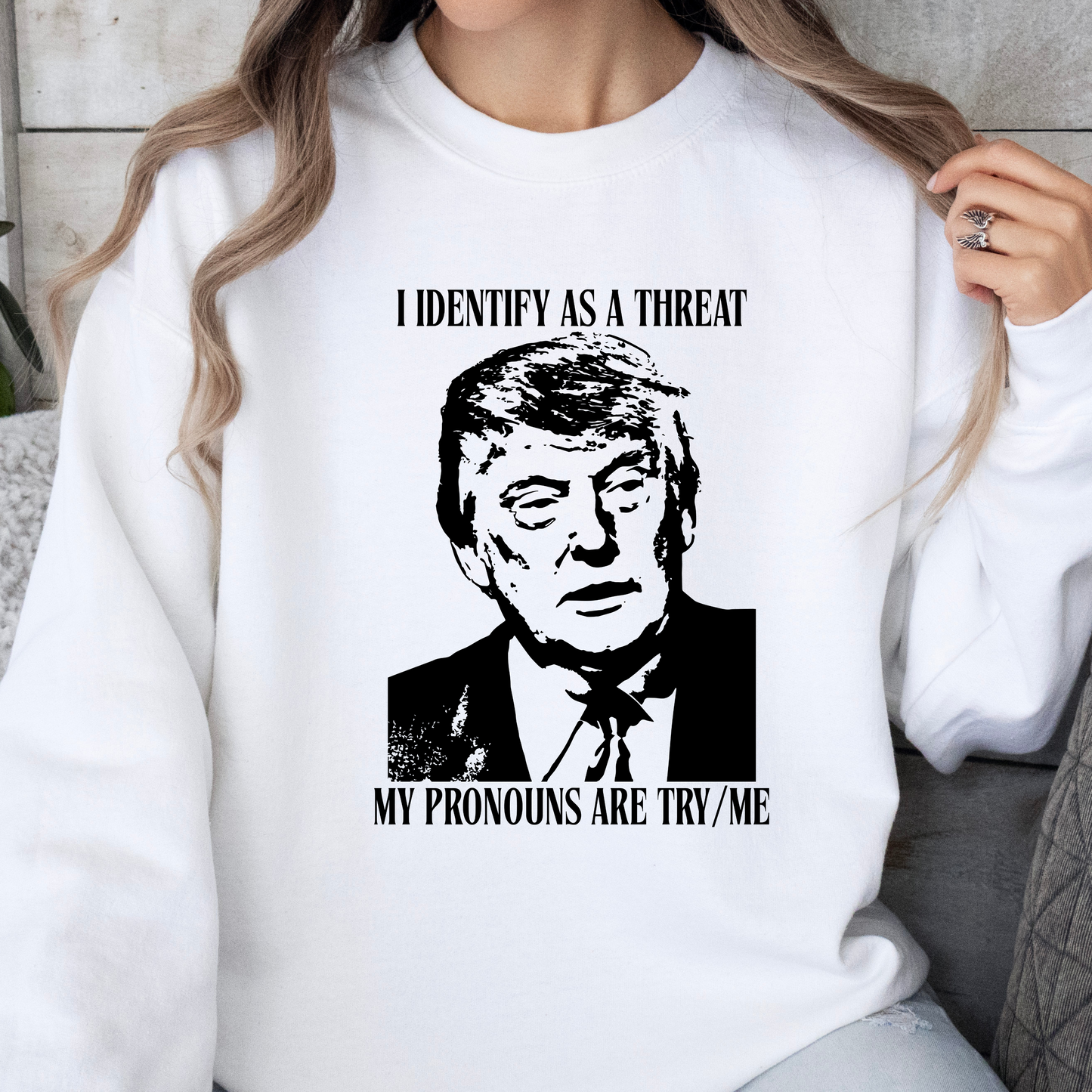 My Pronouns are Try/Me Crewneck - Adult Crewneck