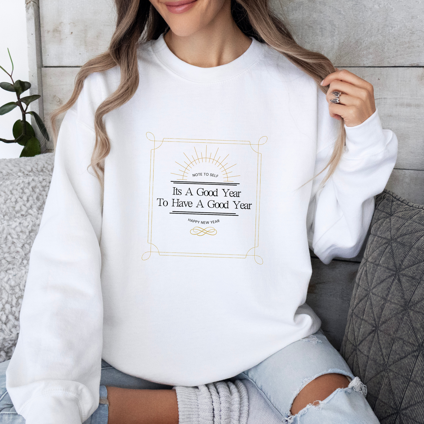 Good Year to Have a Good Year Crewneck - Adult Crewneck