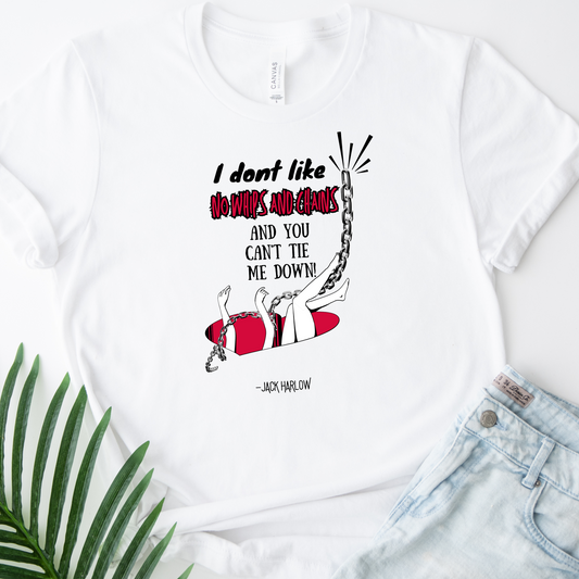 You Can't Tie Me Down Tee - Adult Tee