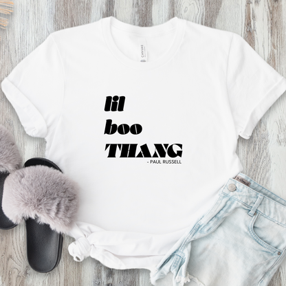 Lil Boo Thang Tee - Adult Tee