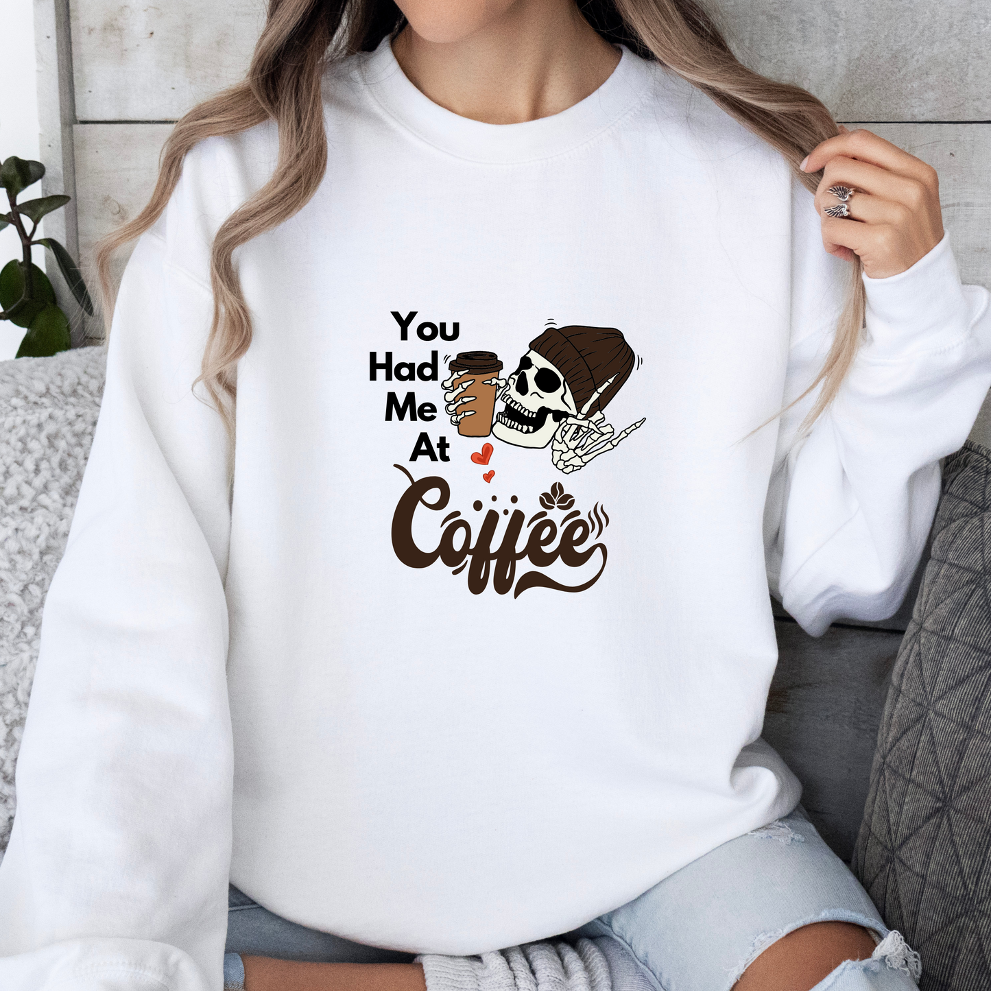 You Had Me At Coffee Crewneck - Adult Crewneck